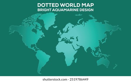 Dotted World Map Bright Aquamarine Style, Very high resolution world map, isolated on white background. Infographic, Flat Earth, Globe similar icon. annual report, Travel worldwide, map silhouette bac