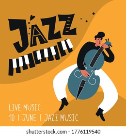 Double bassist jazz musician plays the instrument double bass. Jazz Poster. Vector musical illustration of a double bass player