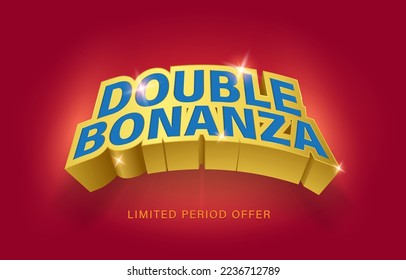 Double bonanza design element for promotions. Bonanza creative template for marketing activity.