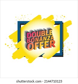 Double bonanza offer colourful vector