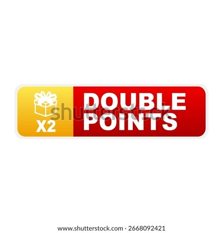 Double bonus banner. Vector illustration