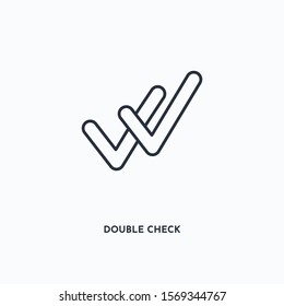 double check outline icon. Simple linear element illustration. Isolated line double check icon on white background. Thin stroke sign can be used for web, mobile and UI.