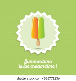
Double ice cream, frozen juice.