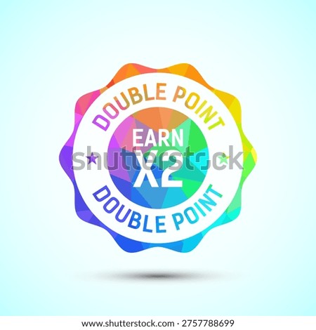 Double point earn x2 badge with colorful wavy edge polygon geometric pattern shape