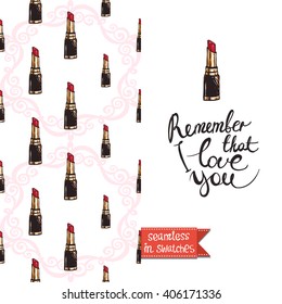 Double sided modern greeting card for hen-party or glamour glossy makeup evening with lip stick and wine seamless pattern background, icon and lettering: remember that i love you.