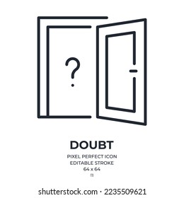 Doubt editable stroke outline icon isolated on white background flat vector illustration. Pixel perfect. 64 x 64.