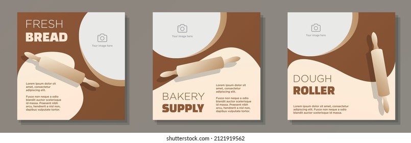 Dough Roller Social Media Post, Square Banner Set, Bakery Store Advertisement Concept, Bread Baker Marketing Ad, Modern Flyer, Isolated On Background.