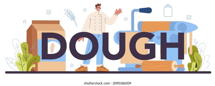Dough typographic header. Baking industry, pastry baking process. Pasta and pizza dough production. Italian traditional food manufacturing. Flat vector illustration