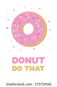 Doughnut do that vector illustration