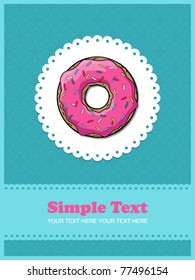 Doughnut greeting card with ornamental background. Vector illustration. Place for your text.