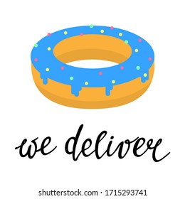 Doughnut vector illustration with lettering isolated on white background. Food delivery service. Glazed donut, ordering food online.