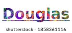 Douglas. Colorful typography text banner. Vector the word douglas design