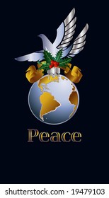 dove holding a holiday ornament in the shape of the earth, with holly, a ribbon, and the caption: "PEACE"