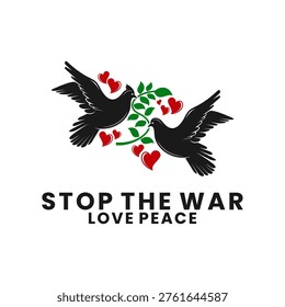 Doves with Hearts Peace Love Message Stop War Illustration. Stop The War Logo Design Vector Template
