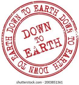 Down To Earth isolated on white sign, badge, stamp