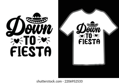 Down to fiesta svg design