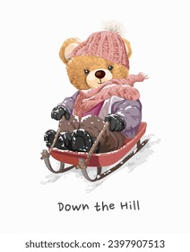 down the hill slogan with bear doll riding sleigh vector illustration