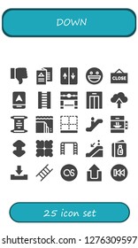  down icon set. 25 filled down icons. Simple modern icons about  - Dislike, Menu, Elevator, Yahoo, Close, Arrow, Ladder, Pillory, Lift, Upload, Scroll, Landslide, Bottom, Escalator