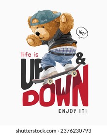 up and down slogan with bear doll skateboarding vector illustration