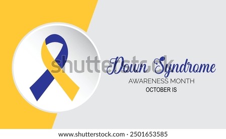 Down Syndrome Awareness Month is observed every year on October.Holiday concept background, placard, banner design template Vector illustration background design.