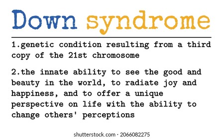 Down Syndrome Definition. Cute Down Syndrome Design