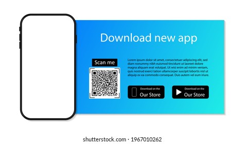 Download app to phone from store. Qr code for download of application. Advertising of smartphone app. Scan code, click button, upload and payment. Mockup of mobile on website. Elegant banner. Vector.