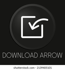 Download arrow minimal vector line icon on 3D button isolated on black background. Premium Vector.