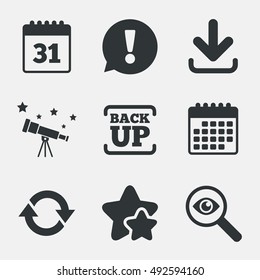 Download and Backup data icons. Calendar and rotation arrows sign symbols. Attention, investigate and stars icons. Telescope and calendar signs. Vector
