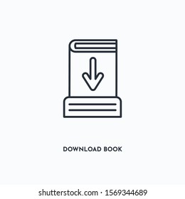 download book outline icon. Simple linear element illustration. Isolated line download book icon on white background. Thin stroke sign can be used for web, mobile and UI.