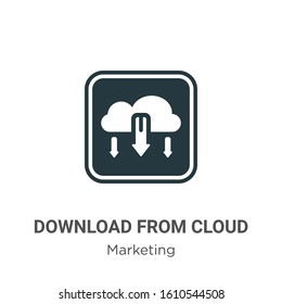 Download from cloud glyph icon vector on white background. Flat vector download from cloud icon symbol sign from modern marketing collection for mobile concept and web apps design.