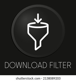 Download Filter minimale Vektorgrafik Symbol auf 3D-Schaltfläche einzeln auf schwarzem Hintergrund. Premium-Vektorgrafik.


