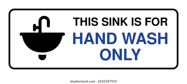 Download High-Quality Stock Image of Hand Wash Only Sink Sign
