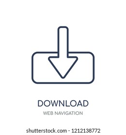 Download icon. Download linear symbol design from Web navigation collection. Simple outline element vector illustration on white background.