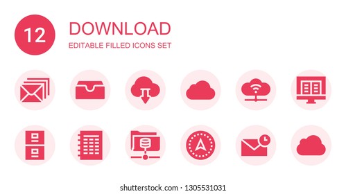 Download Icon Set. Collection Of 12 Filled Download Icons Included Email, Inbox, Download, Icloud, Cloud Computing, Server, File, Navigation, Ebook