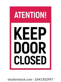 Download Keep Door Closed Sign – Printable Safety Notice for Security, Energy Efficiency, or Environmental Control