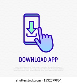 Download Mobile App Thin Line Icon. Push Button With Arrow On Smartphone By Finger. Modern Vector Illustration.