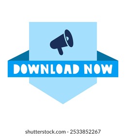 Descarga ahora. Insignia con megáfono. Ilustración vectorial sobre fondo blanco.