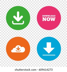 Download now icon. Upload from cloud symbols. Receive data from a remote storage signs. Round buttons on transparent background. Vector