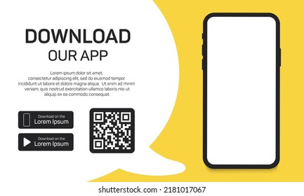 Download our app for mobile phone. Advertising banner for downloading mobile app. Mockup smartphone with empty screen for your app. Vector illustration