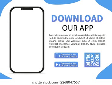 Download page of the mobile app. Empty screen smartphone for you apps. Download our new app ,Mobile App. Load buttons. Download our App, background. Mobile application banner page. Vector illustration