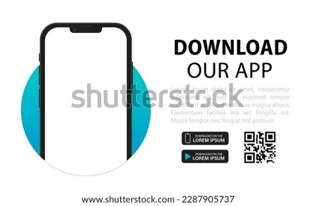 Download page of the mobile app. Empty screen smartphone for you apps. Download our new app, Mobile App. Download buttons. Mobile app banner page. Qr code. Vector illustration