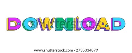 Download playful 3D text design. File transfer. Content saving. Software downloading. Save app data. Multicolor block letters. Retro funky style with stars. Pop culture. Montserrat font used