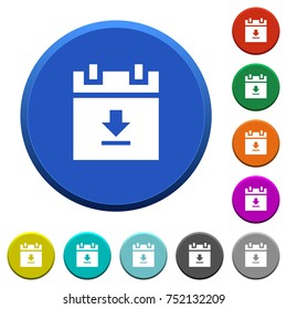 download schedule data round color beveled buttons with smooth surfaces and flat white icons