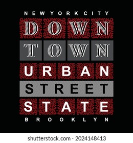 Downtown, new york city, typography graphic design, for t-shirt prints, vector illustration
