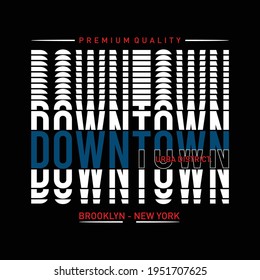 Downtown urban district typography for tshirt design