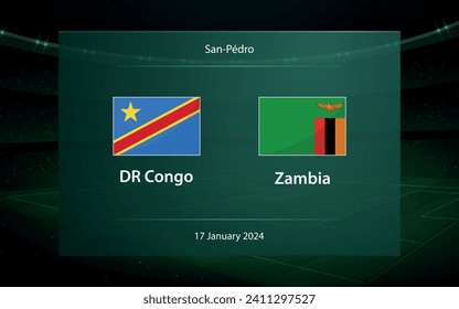 DR Congo vs Zambia. Football scoreboard broadcast graphic soccer template