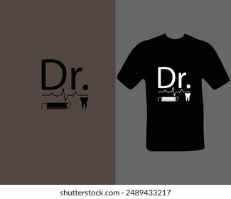 Dr. t-shirt design. doctor, practitioner,  t-shirt design template, speech.