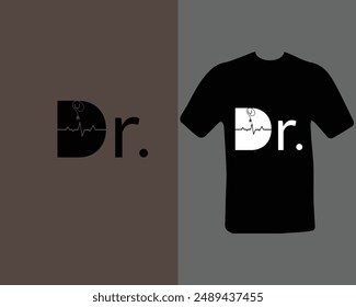 Dr. t-shirt design. doctor, practitioner,  t-shirt design template, speech.