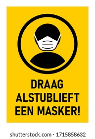 Draag Alstublieft Een Masker ("Please Wear a Face Mask" in Dutch) Instruction Icon against the Spread of the Novel Coronavirus Covid-19. Vector Image.