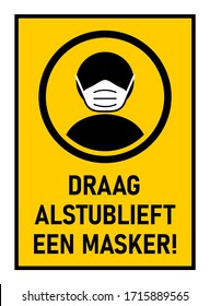 Draag Alstublieft Een Masker ("Please Wear a Face Mask" in Dutch) Instruction Icon with Frame against the Spread of the Novel Coronavirus Covid-19. Vector Image.